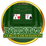 Baccarat Zero Commission